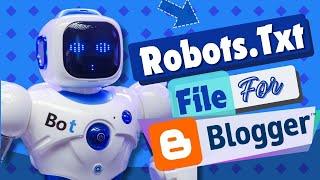 How To CREATE And ADD ROBOTS.TXT File On BLOGGER