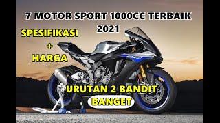 #MOTOVLOG || 7 MOTOR SPORT 1000CC TERBAIK 2021