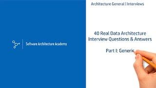 40 Real Data Architect Interview Questions & Answers - Part I