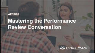 Mastering the Performance Review Conversation