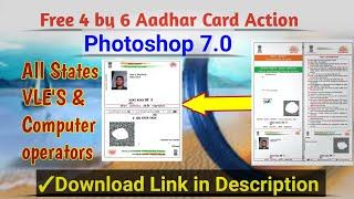 Free 4 by 6 photoshop 7.0 action for aadhar card print | Single Click