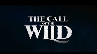 THE CALL OF THE WILD | Main theme - Soundtrack (Original Music)