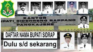 Bupati Sidenreng Rappang | Sidrap | dari dulu sampai sekarang