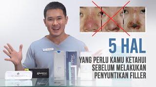 5 HAL YANG PERLU KAMU KETAHUI SEBELUM MELAKUKAN PENYUNTIKAN FILLER!