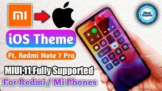 MIUI 11 Best iOS Theme For All Xiaomi/Redmi Phones • Turn Your Mi Phone into iOS