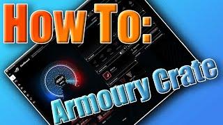 How To? -- Asus Armoury Crate Intro for Beginners