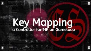 Key mapping a controller for multiplayer using gameloop for call of duty mobile. post 2022 update