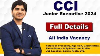 CCI Junior Executive Recruitment 2024 | Group 'C' Post | Govt Job