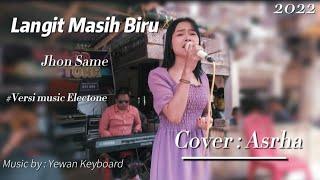 Langit Masih Biru _Cover : Asrha _Arr : Yewan Keyboard .