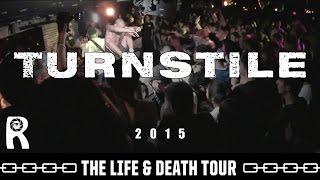 TURNSTILE - Life and Death Tour 2015