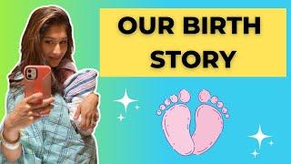 Our Birth Story | Dr. Amna Husain