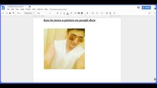How To Move A Picture On Google Docs – Easy Step by Step Guide