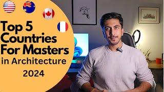 Best Countries for Masters of Architecture and Construction Field - 2024