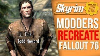 Modders Parody Fallout 76's Terribleness in Skyrim (Skyrim 76)