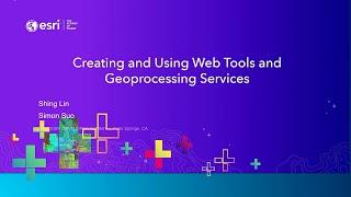 Creating and Using Web Tools and Geoprocessing Services