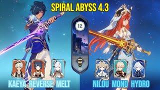 C6 Kaeya Reverse Melt  C0 Nilou Mono Hydro | Floor 12 Genshin Impact | 4.3 Spiral Abyss
