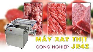 Máy xay thịt công nghiệp JR42 năng suất cao, bền bỉ, chất lượng cao | Báo giá máy xay đùn thịt 2024