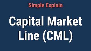 Understanding Capital Market Line (CML) and How to Calculate It