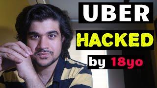 UBER HACKED by 18year old ?! | How it was done - All details so far