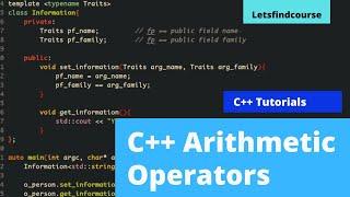 Arithmetic Operators In C++ | C++ Tutorial -  Letsfindcourse