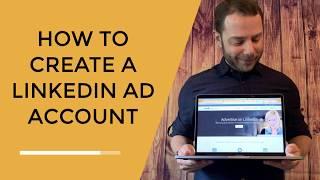 How to Create a LinkedIn Ad Account