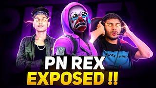 PN Rex Reality EXPOSED || BOSS OFFICIAL
