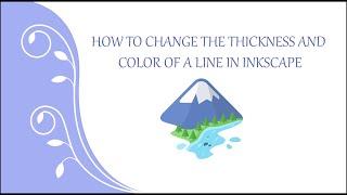 How to Change the Thickness and Color of a Line in Inkscape