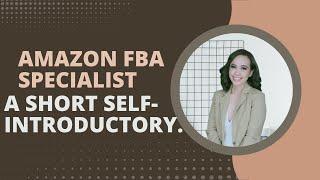 Self-Introduction (Amazon FBA Specialist)