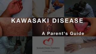 Kawasaki Disease: A Parents Guide