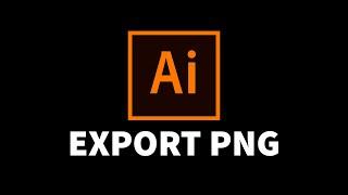 How To Export A Logo/Photo with A Transparent background (.png File) | Adobe Illustrator Tutorial