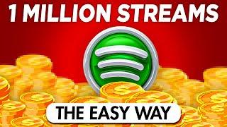 It's MUCH EASIER To get One Million Streams on Spotify When You Do THIS!