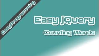 Easy jQuery - How to count words in a textarea (12)