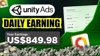 PAID $849.01 Unity Ads | EARN MONEY $100 Daily using Unity Ads | unity ads earning tricks