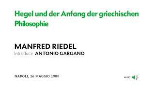 (2/4) Manfred Riedel - Hegel und der Anfang der griechischen Philosophie