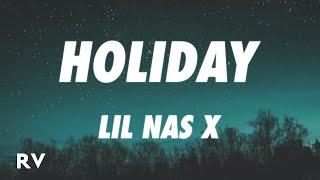 Lil Nas X - HOLIDAY (Lyrics)