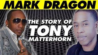 MARK DRAGON [INNER CITY] On Discovering And Naming TONY MATTERHORN