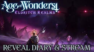 Age Of Wonders 4: Eldritch Realms Reveal Dev Diary & Stream Breakdown!