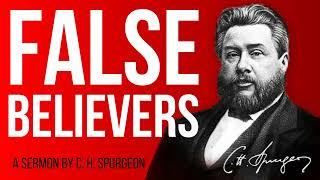 False Professors Solemnly Warned (Philippians 3:18,19) - C.H. Spurgeon Sermon