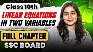 CLASS 10TH SSC || LINEAR EQUATIONS IN TWO VARIABLES || ALGEBRA FULL CHAPTER || MAHARAHSTRA BOARD