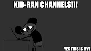 Reacting to random kid-ran channels