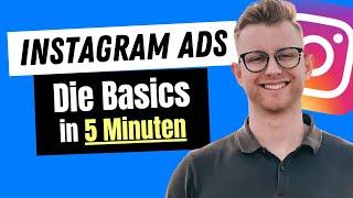 Instagram Ads Werbung Schalten - Die Basics in 5 Minuten