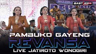 PAMBUKO CAMPURSARI GAYENG REVANSA INDONESIA LIVE JATIROTO  - BASTIAN HD MULTIMEDIA - DD AUDIO