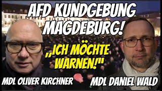 MAGDEBURG! Interviews MdL Oliver Kirchner & Daniel Wald AfD Kundgebung zum Anschlag Weihnachtsmarkt