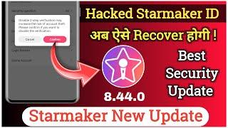 Starmaker new security question feature update! Recover starmaker hacked id |starmaker 8.44.0 update