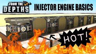 Injector Engine Basics!  From the Depths Tutorial