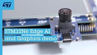 STM32N6 edge AI and graphics demo