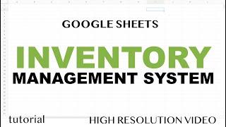 Google Sheets - Inventory Management System Template