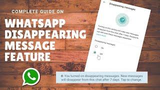 WhatsApp Disappearing Messages || Complete Guide || New Feature 2020
