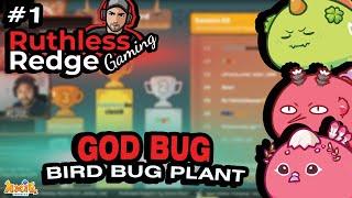 RuthlessRedge Plays God Bug  (Bird, Bug, Plant) in Axie Infinity V2 Arena Pre-Season 21 Filipino