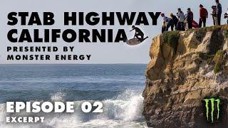 20-ft Acid Drops, Shark Scares, Stolen Surfboards: Stab Highway CA Presented by Monster Energy Ep 2